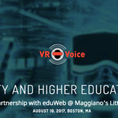 Virtual Reality and Higher Education Symposium Comes to Boston August 10