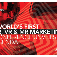 World’s First AR, VR & MR Marketing Conference Announces Speakers