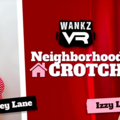 WankzVR Presents Ashley Lane and Izzy Lush in New Porn Movie