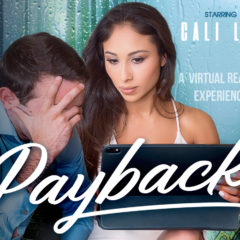 Porn Star Cali Lee Gets Payback on Her Cheating Ex-boyfriend With You in VR!