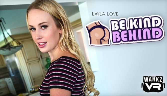 Behind Scenes Of Porno Film - Layla Love Featured in WankzVR's New Porn Scene, 'Be Kind ...