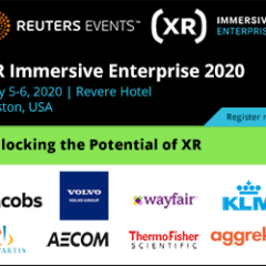 XR Immersive Enterprise Conference | Reuters Events | Boston | May 5-6, 2020